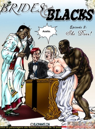 Brides and Blacks 3 – Quadrinhos Eróticos