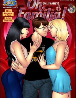 Oh Família 6 – Quadrinhos Eróticos