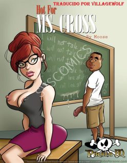 Hot For Ms. Cross 1 – Quadrinhos Eróticos