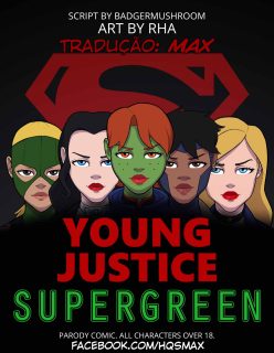Young Justice Supergreen (21 paginas) – Quadrinhos Eróticos