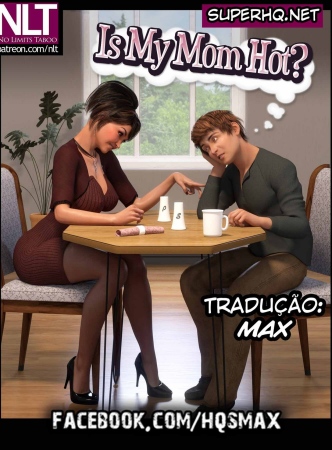 Is My Mom Hot Completo!– NLT Comics