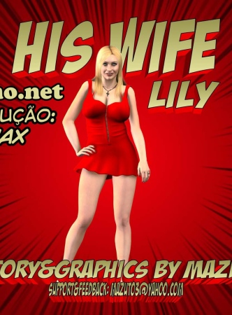 His Wife Lily by Mazut