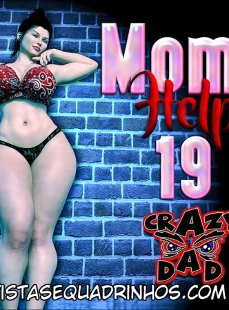 Mom’s Help 19 – Crazy Dad (PT-BR) Completo!