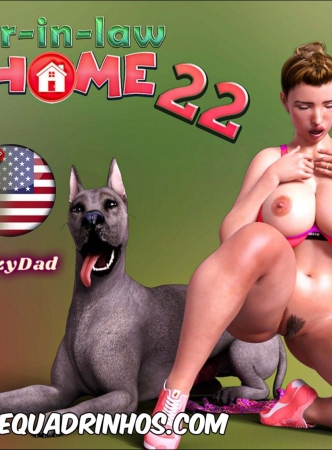 Father in Law at Home 22 – CrazyDad