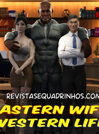 Eastern Wife Western Life Part 1 (PT-BR) – DerangedAristocrat