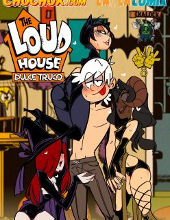 Dulce Truco (The Loud House) [ChoChoX (1/8)]
