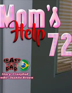 Mom’s Help 72 – CrazyDad3D